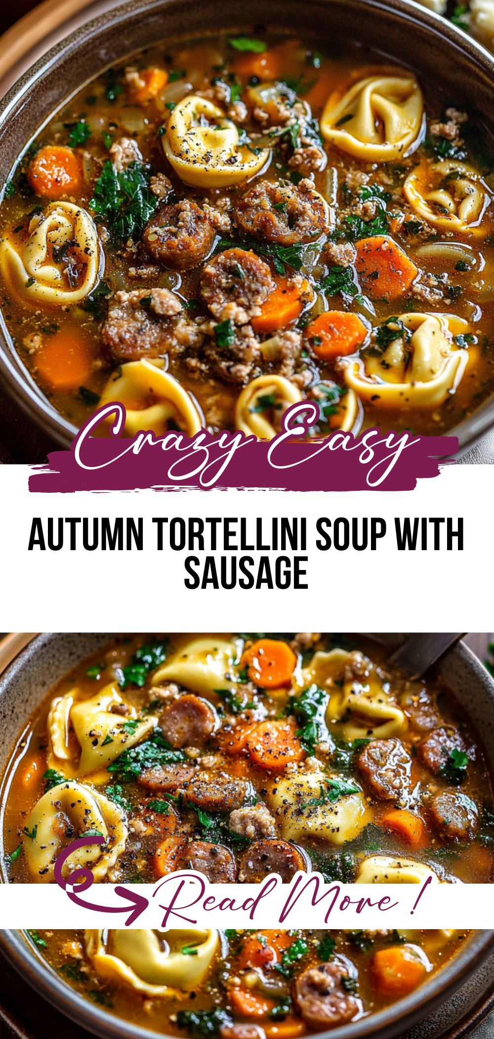 Autumn Tortellini Soup with Sausage