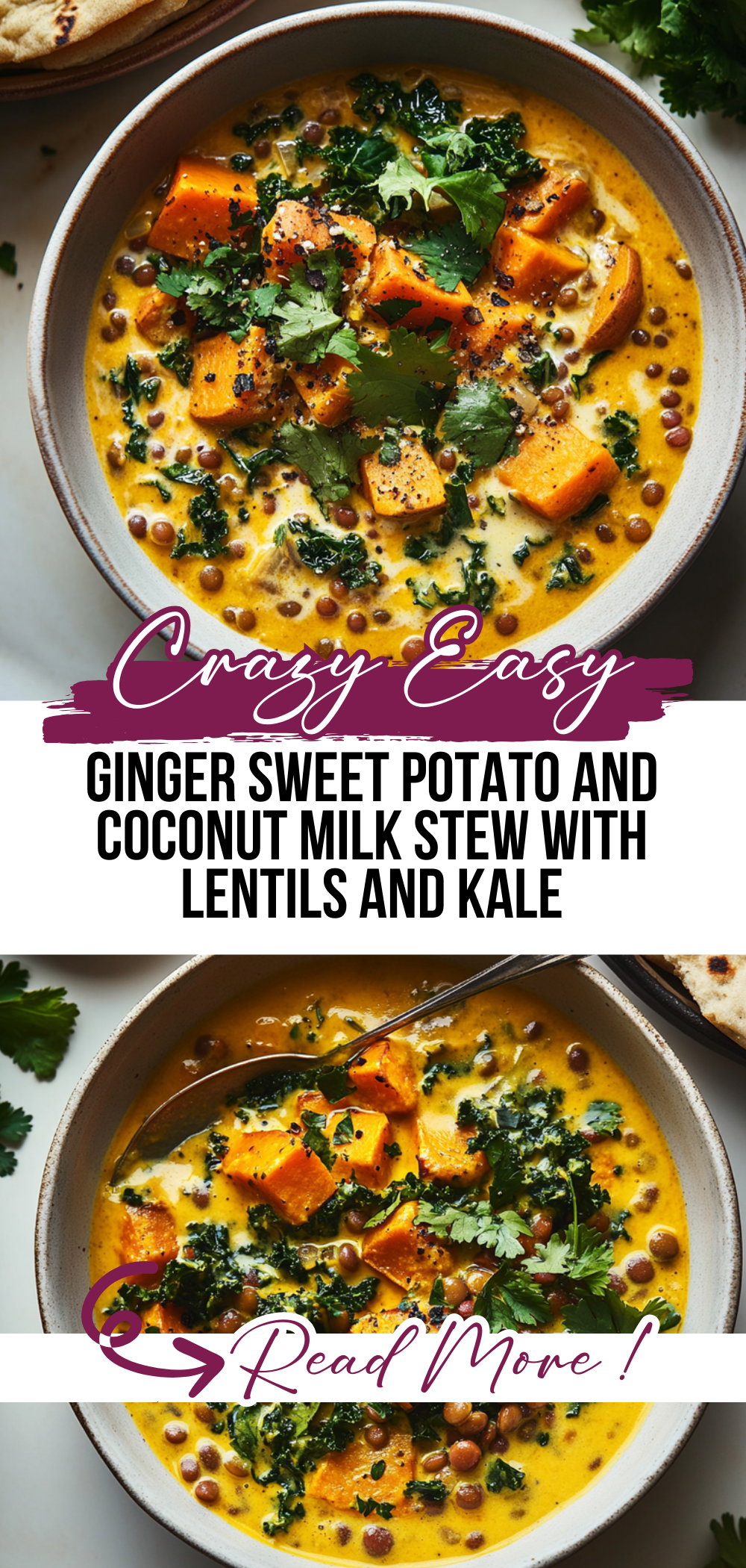 Ginger Sweet Potato and Coconut Milk Stew with Lentils and Kale