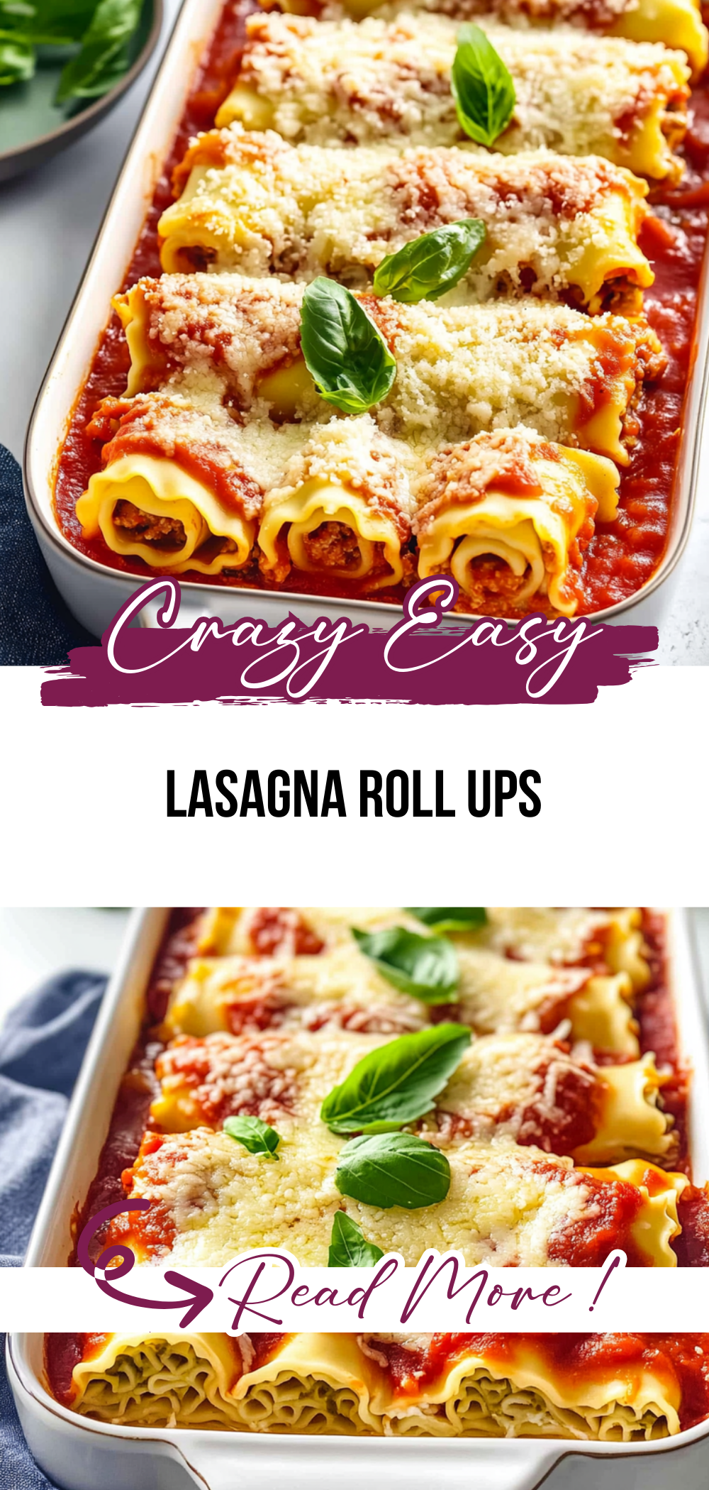 Lasagna Roll Ups