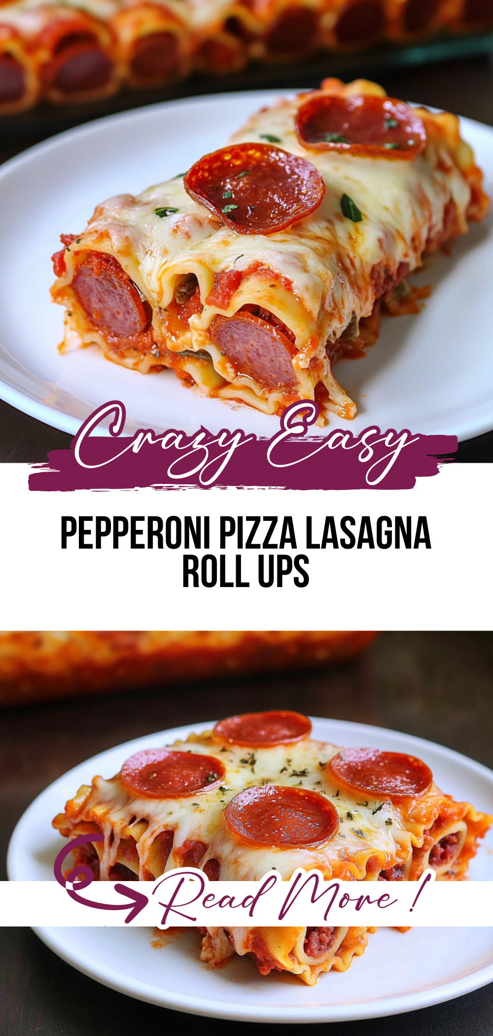 Pepperoni Pizza Lasagna Roll Ups